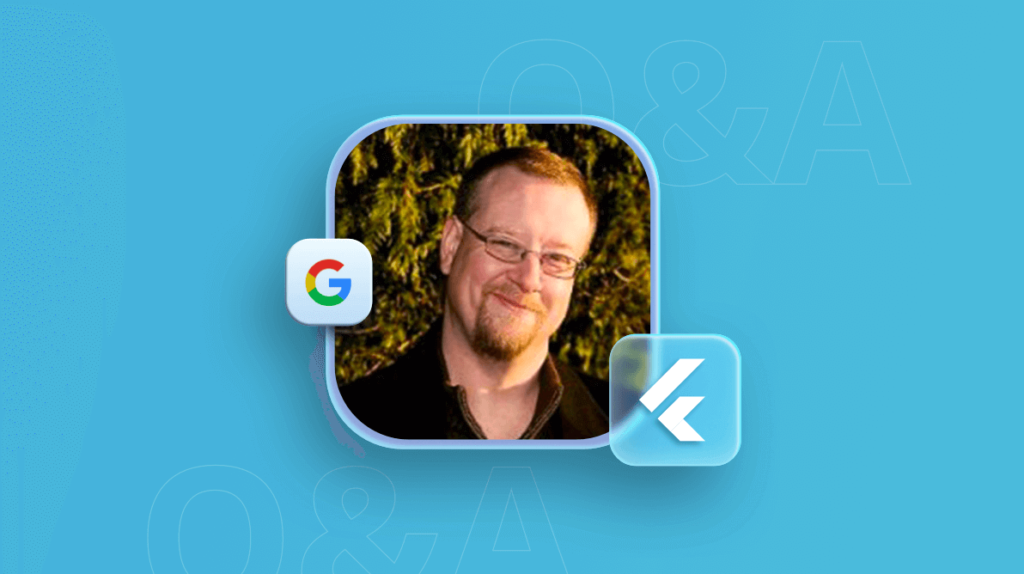 Flutter Q&A with Chris Sells, Senior Product Manager at Google on Flutter